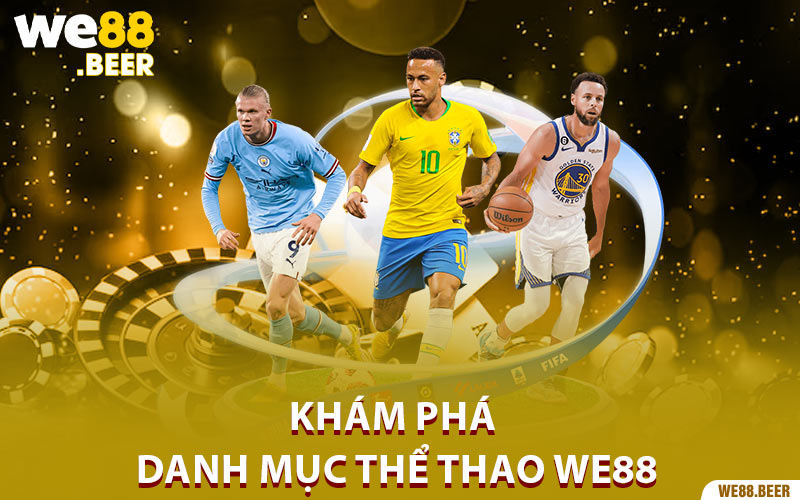 Khám phá danh mục thể thao We88